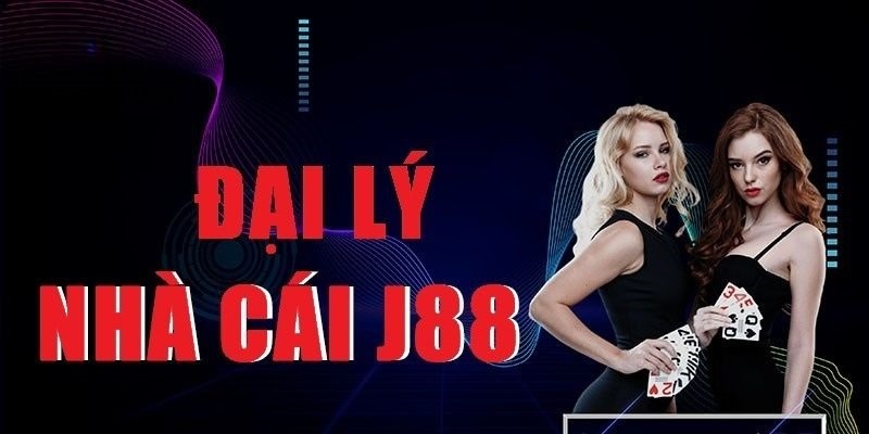 Đại lý J88 cơ hội kiếm thu nhập hấp dẫn